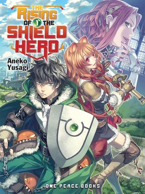 the rising of the shield hero volume 01 aneko yusagi